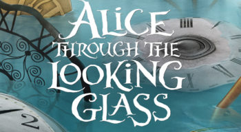 alice through the looking glass banner